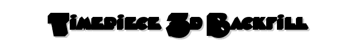 Timepiece 3D BackFill font
